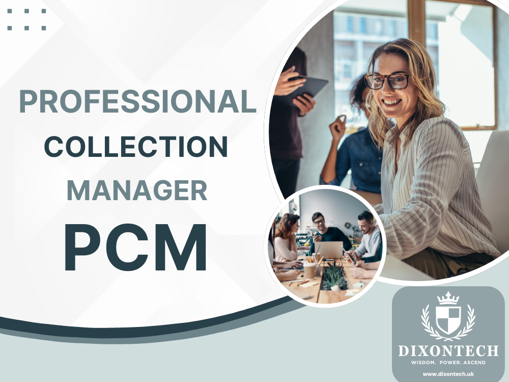  Professional Collection Manager (PCM)